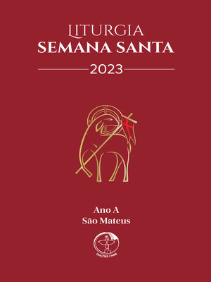 cover image of Liturgia Semana Santa 2023 (Ano A--São Mateus)--Digital